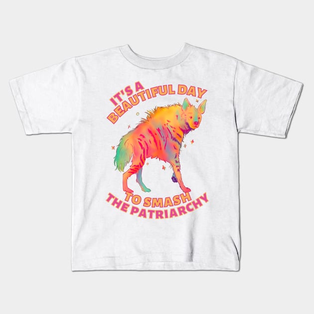 Beautiful Day to Smash the Patriarchy Hyena Kids T-Shirt by Caring is Cool